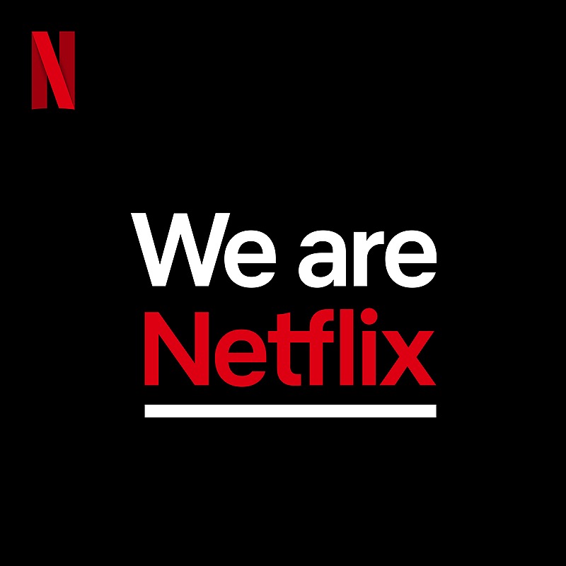WeAreNetflix
